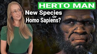 Homo Sapiens Idaltu New Species Or Homo sapiens Herto Man [upl. by Savannah349]