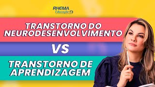 Diferença entre transtorno do neurodesenvolvimento e transtorno de aprendizagem [upl. by Allesiram]