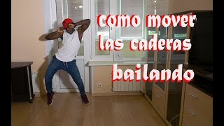 Como MOVER las CADERAS facil bailando REGGAETON  Yopi Quintero [upl. by Iilek]