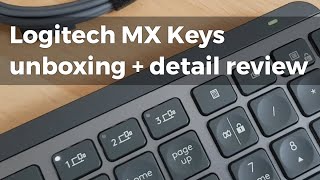 Logitech MX Keys  unboxing and detail review noise test [upl. by Atinod]