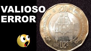 Tendras la Moneda con error que Vale  3000 Pesos Monedas de 20 pesos conmemorativas [upl. by Hardden]