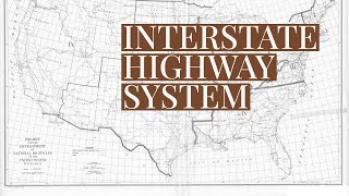 Interstate Highway System [upl. by Yllen]