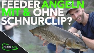 Feederangeln mit oder ohne Schnurclip  so gehts  FishingKingde [upl. by Harias]