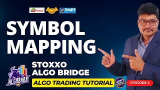 Symbol Setting Stoxxo Algo Trading Bridge  Episode  4 [upl. by Thibaut695]