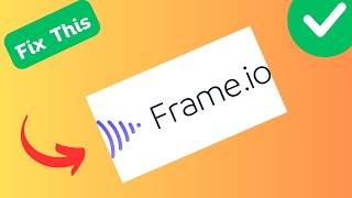 How to Fix Frameio Login Not Working Something Went Wrong [upl. by Gnem]