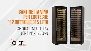 Cantinetta Vino Professionale Per Enoteche 112 Bottiglie 315 Litri  Chefline [upl. by Leirda143]