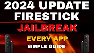 Jailbreak The Amazon Fire Stick amp Fire TV UPDATE 2024 SIMPLE TUTORIAL [upl. by Madonna45]