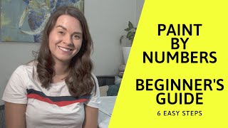 Learn Paint By Numbers In 6 Easy Steps 🎨Painting By Numbers Beginners Guide No Experience Needed [upl. by Nanreh431]