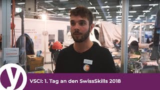 VSCI 1 Tag an den SwissSkills 2018 [upl. by Ammadis819]