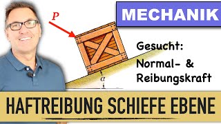 Normalkraft amp Reibungskraft Schiefe Ebene  Haftreibung  Reibung  Haftkoeffizient  Haltekraft [upl. by Emya170]