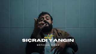 Velet  Sıçradı Yangın Official Video [upl. by Valley]