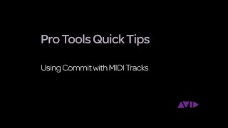 Pro Tools Quick Tips  Using Commit with MIDI Tracks [upl. by Audras211]