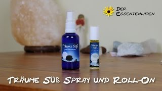 Träume Süß Spray und RollOn [upl. by Dammahum]