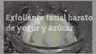 Exfoliante barato para la cara con yogur y azúcar [upl. by Etana342]