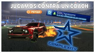 JUGAMOS CONTRA EL COACH DE COMPLEXITY ROCKET LEAGUE [upl. by Peery760]