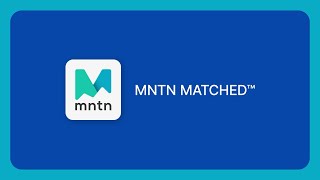 Introducing MNTN Matched [upl. by Etna]