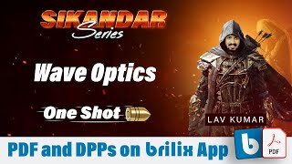 Wave Optics In One Shot  PYQs Included  Sikandar Series Ft Lav Kumar [upl. by Lorenzana]