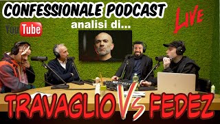 Confessionale Podcast  ep27  Travaglio VS Fedez al Muschio Selvaggio [upl. by Anilasor]