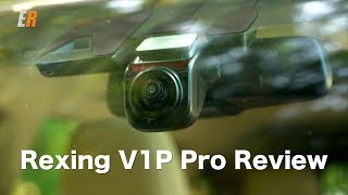 Rexing V1P Pro Super Capacitor Dash Cam Review  Dual 1080P or Single 4K [upl. by Elttil]