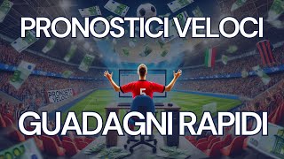 Pronostici Calcio Veloci Guadagni Rapidi [upl. by Harbird807]