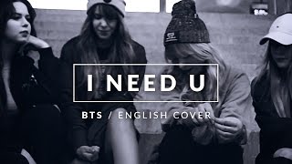 I Need U  BTS 방탄소년단 English Lyrics [upl. by Linad]