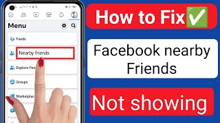 How to Fix Nearby friends not showing On Facebook new update 2023 [upl. by Zelde793]