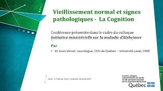 Vieillissement normal et signes pathologiques  La Cognition [upl. by Wanonah]