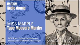 Miss Marple Tape Measure Murder  BBC Radio Drama Starring June Whitfield [upl. by Anasor999]