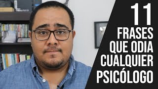 11 Frases que odia todo Psicólogo  Roberto Rocha [upl. by Llenahs503]