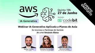 Webinar AWS IA Generativa Aplicada a Planos de Aula [upl. by Treb868]