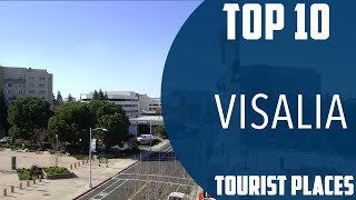 Top 10 Best Tourist Places to Visit in Visalia California  USA  English [upl. by Kovacev150]