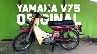 REVIEW YAMAHA V75 ORIGINAL SANG PRIMADONA JADUL 75CC MENOLAK PUNAH [upl. by Yebba]