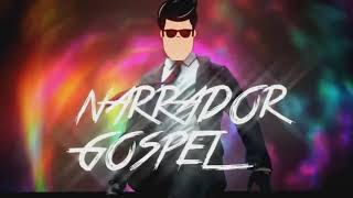 Narrador Gospel [upl. by Niryt588]