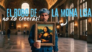 EL ROBO ABSURDO DE LA MONA LISA [upl. by Rodavlas]