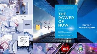 The Power of Now A Guide to Spiritual Enlightenment by Eckhart Tolle Chapter 5 A state of Presence [upl. by Ileane]