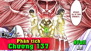 【Phân Tích BỰA】Chương 137  Attack on Titan  Một khởi nguyên khác của Titan Thủy Tổ [upl. by Nerret745]