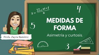 Medidas de forma Asimetría y curtosis Teoría [upl. by Prestige831]