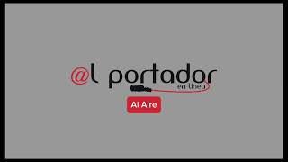 EnVivo  Al Portador del 27 de junio con Alejandro Mondragón [upl. by Leavy783]