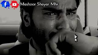 Emotional shayari  Gam bhare  Mashoor Shayar Mhr [upl. by Nettirb]