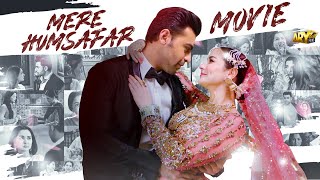 Mere HumSafar  Full Movie  Hania Amir  Farhan Saeed  ARY Films [upl. by Mitch]