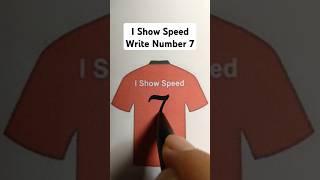 IShowSpeed i show speed write number seven 7 ishowspeed speed cr7 showspeed seven shorts [upl. by Ahsiak]