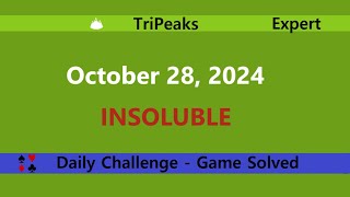 Microsoft Solitaire Collection  TriPeaks Expert  October 28 2024  Daily Challenges  Insoluble [upl. by Ursulette160]