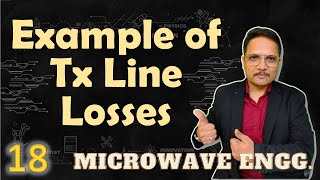 Example of Transmission Line Losses  Parameters of Transmission Line  Microwave Engineering [upl. by Downey]