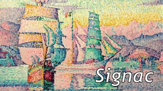 Paul Signac 1863  1935  French Pointillist  17 Paintings [upl. by Intihw992]