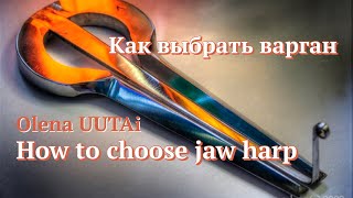 Olena UUTAi How to choose good Jaw harp Как выбрать варган [upl. by Tterrej]