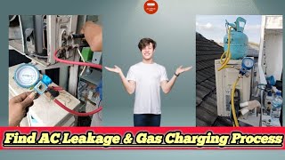 Find AC Leakage amp Gas Charging Process ACREPAIRTIPS [upl. by Akinnor]