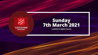 Sunday 7th March 2021  Castleford Salvation Army [upl. by Morven784]