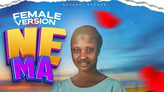 Maryam A Sadik  Nema Female Version Official Audio [upl. by Ahsial]