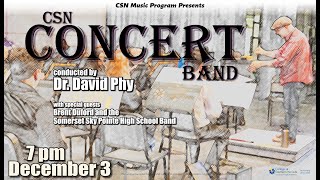 CSN Concert Band Fall 2024 [upl. by Meer542]