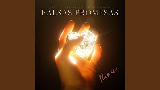 Falsas Promesas Remix [upl. by Ittap]